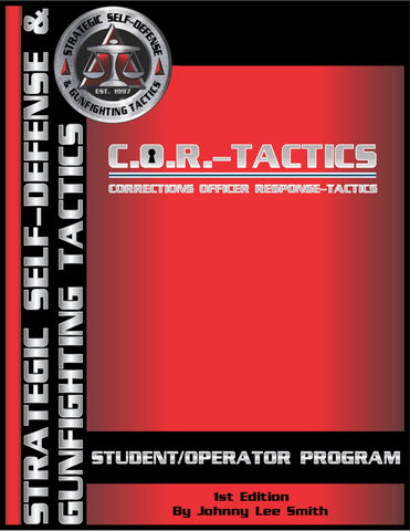 SSGT COR-Tactics Student/Operator Manual (1st Edition - Released 01-01-2025)