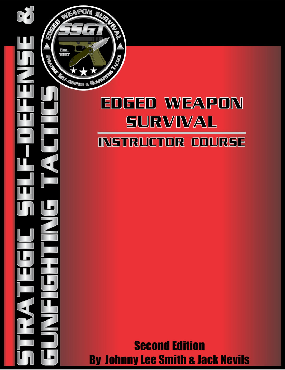 SSGT Edged Weapon Survival Instructor Manual