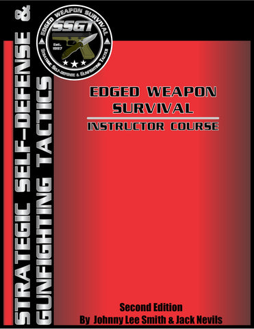 SSGT Edged Weapon Survival Instructor Manual